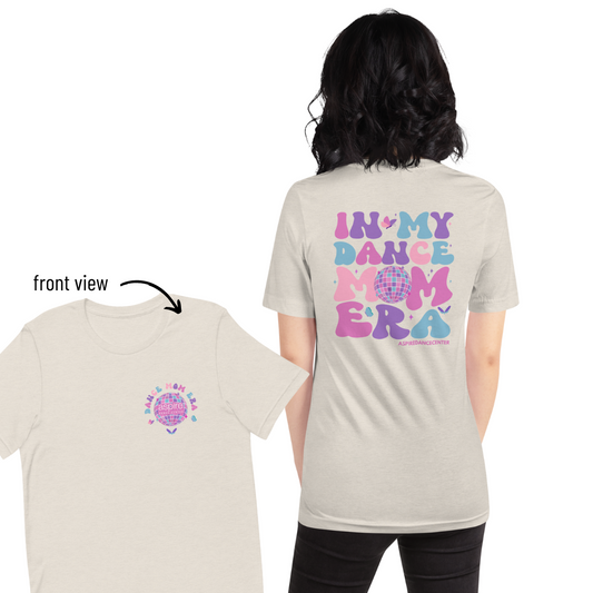 Dance Mom Era t-shirt